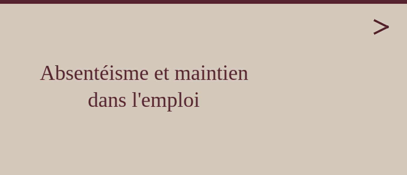 Absentéisme et maintien dans l